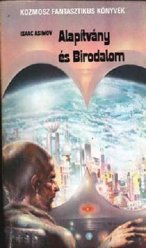 [Foundation (Publication Order) 02] • Alapítvány és Birodalom